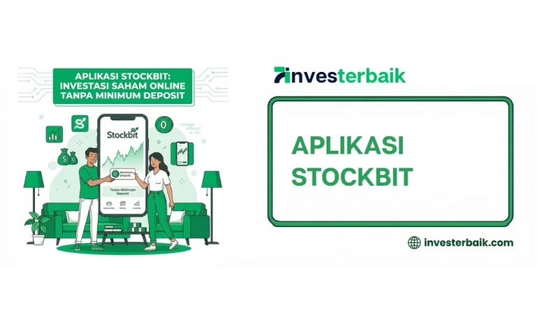 Aplikasi Stockbit: Investasi Saham Online Tanpa Minimum Deposit