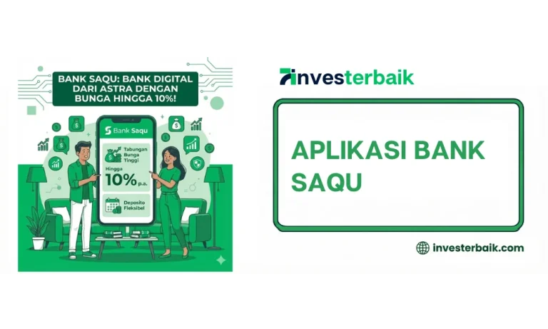 Bank Saqu: Bank Digital dari Astra dengan Bunga hingga 10%!