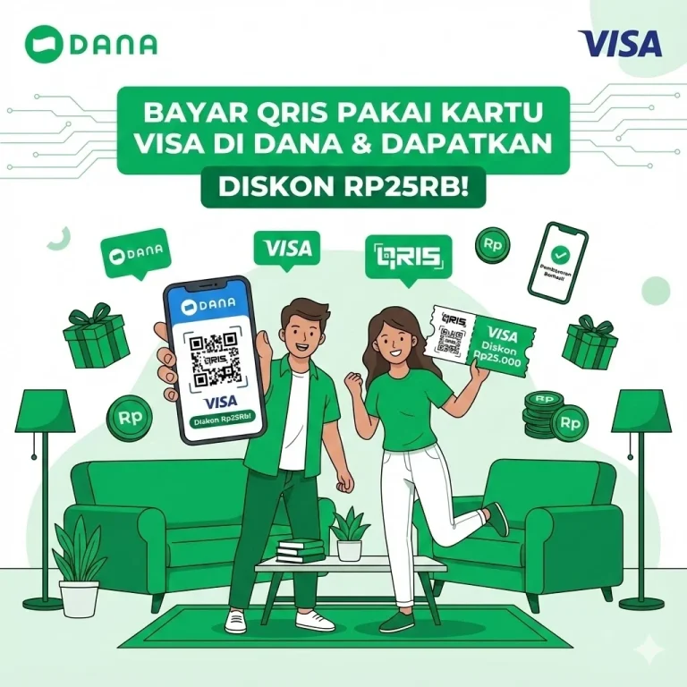 Bayar QRIS Pakai Kartu VISA di DANA & Dapatkan Diskon Rp25Rb!