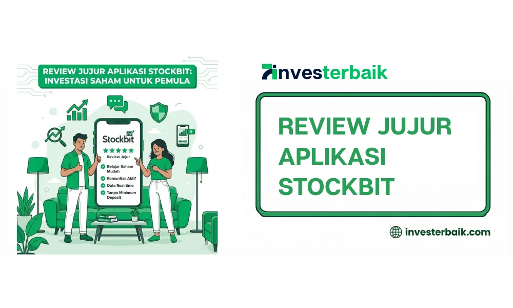 Review Jujur Aplikasi Stockbit Investasi Saham Untuk Pemula