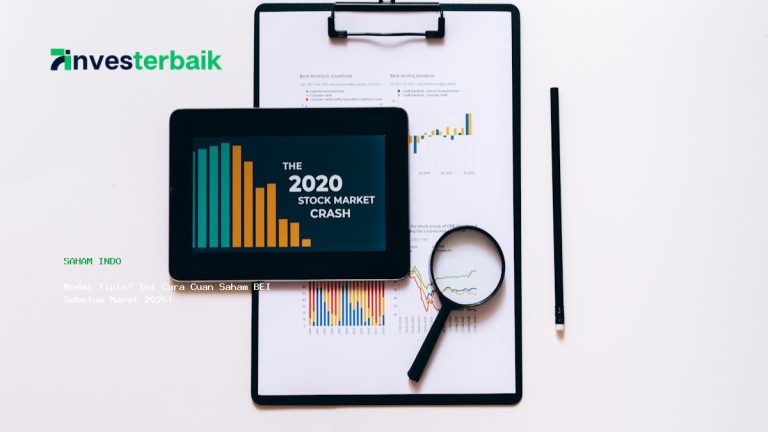 Modal Tipis? Ini Cara Cuan Saham BEI Sebelum Maret 2026!