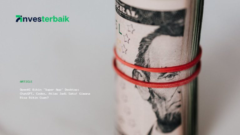 OpenAI Bikin ‘Super App’ Desktop: ChatGPT, Codex, Atlas Jadi Satu! Gimana Bisa Bikin Cuan?