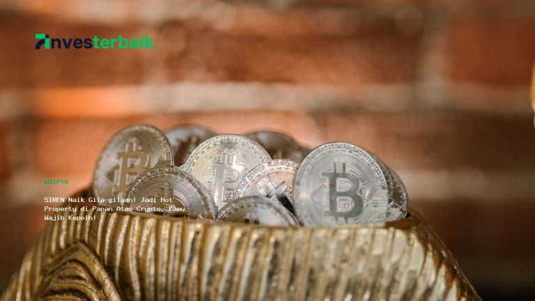 SIREN Naik Gila-gilaan! Jadi Hot Property di Papan Atas Crypto, Kamu Wajib Kepoin!