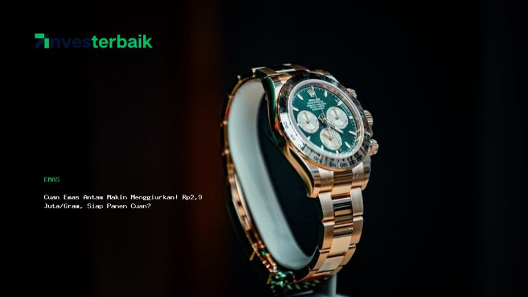 Cuan Emas Antam Makin Menggiurkan! Rp2,9 Juta/Gram, Siap Panen Cuan?