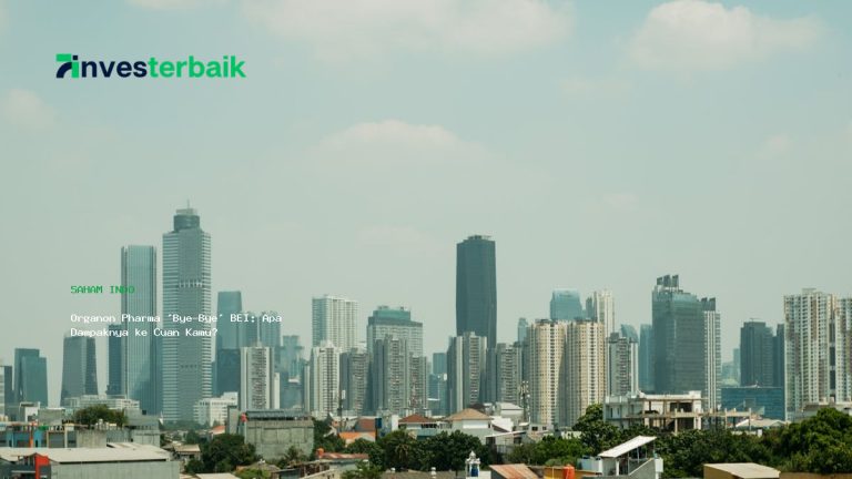 Organon Pharma ‘Bye-Bye’ BEI: Apa Dampaknya ke Cuan Kamu?