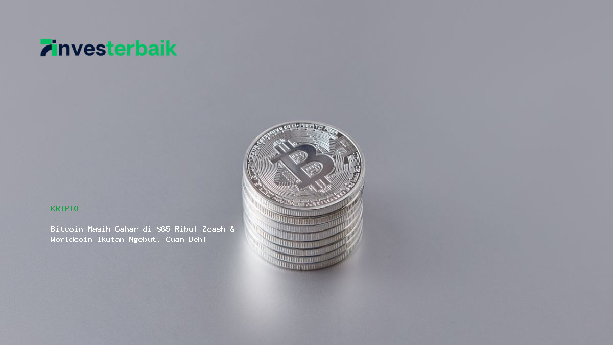 Bitcoin Masih Gahar Di  65 Ribu  Zcash  Amp  Worldcoin Ikutan Ngebut  Cuan Deh